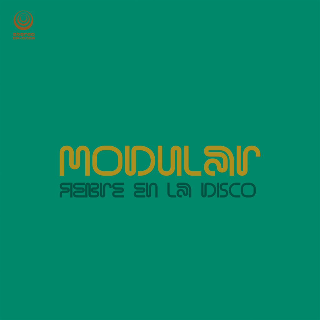 Imagen destacada de noticia: MODULAR: Publican "Fiebre En La Disco", Single Digital de adelanto de su tercer álbum "Fuga Al Paraíso"